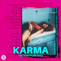 Karma - Victor Porfidio, Jon Pike, Sidney Samson