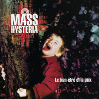 Donnez-vous la peine - Mass Hysteria