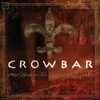 Lifesblood - Crowbar