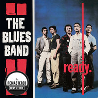 I'm Ready - The Blues Band