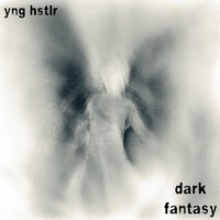 Dark Fantasy - Yng Hstlr