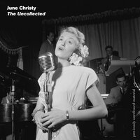 I Can't Believe That You're In Love With Me - June Christy