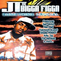 Mob Wit' Dis - JT The Bigga Figga