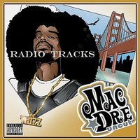 Thizzle Mountain - Mac Dre, Tizzle, Wayman Thizzdale