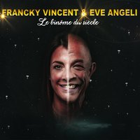 Avant de partir - Francky Vincent, Eve Angeli, Francky Vincent, Eve Angeli