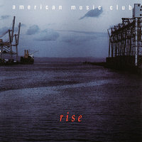 The Right Thing - American Music Club
