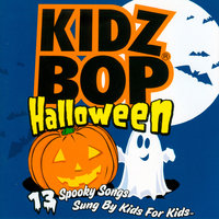 Monster Mash - Kidz Bop Kids