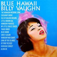 Blue Hawaii - Billy Vaughn And His Orchestra