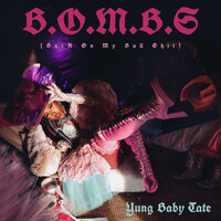 B.O.M.B.S. - Baby Tate
