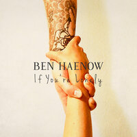 If You're Lonely - Ben Haenow