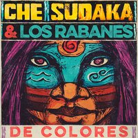 De Colores - Che Sudaka, Los Rabanes