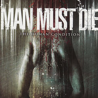 You Stand Alone - Man Must Die