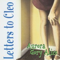From Under the Dust - Letters To Cleo