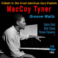 Star Eyes - McCoy Tyner, Thad Jones, Butch Warren