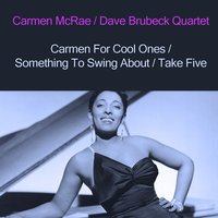My One Bad Habit - Carmen McRae, Dave Brubeck Quartet