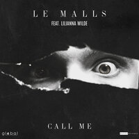Call Me - Le Malls, Lilianna Wilde