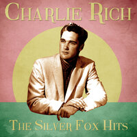 Who Will the Next Fool Be? - Charlie Rich