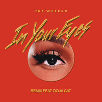 In Your Eyes - The Weeknd, Doja Cat