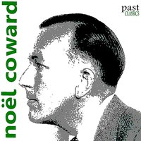 A Dream of Youth (The Dream is Over) - Noël Coward