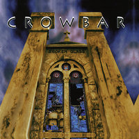 I Am Forever - Crowbar
