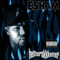 Hellterskkkelter - Esham