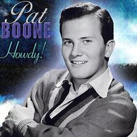 Chattanoga Shoeshine Boy - Pat Boone