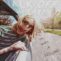 Oh What A Feeling - Walk Off The Earth
