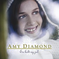 När julen rullar över världen - AMY DIAMOND