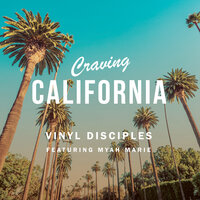Craving California - Myah Marie