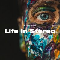 Life in Stereo - Mads Langer
