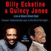 Ma ! He's Making Eyes at Me / Band Chaser (Everything I Have Is Yours) - Billy Eckstine, Quincy Jones Orchestra