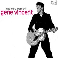 Lotta Lovin' - Gene Vincent & His Blue Caps
