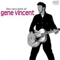 I Can't Belive You Want to Leave - Gene Vincent