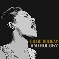 (Billie's Blues) I Love My Man - Billie Holiday