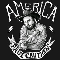 America - Paul Cauthen