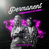 Permanent - Cosculluela, Ivy Queen