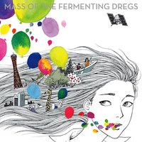One Day - Mass Of The Fermenting Dregs