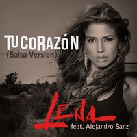 Tu corazón - Lena, Alejandro Sanz