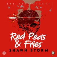 Red Peas & Fries - Shawn Storm