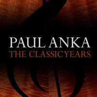 I Miss You - Paul Anka