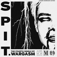 Spit. - WARGASM (UK)