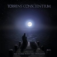 When the Day Is Gone - Torrens Conscientium