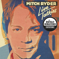 It's All Over Now - Mitch Ryder