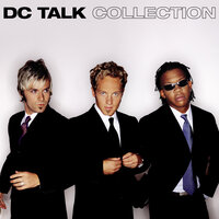 I Wish We'd All Been Ready - DC Talk