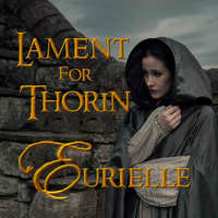 Lament for Thorin - Eurielle
