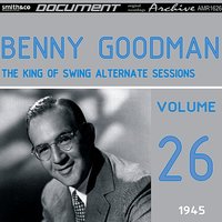 Gotta Be This or That - Benny Goodman