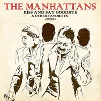 Just One Moment Away - The Manhattans