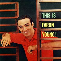 We've Got Something in Common - Faron Young