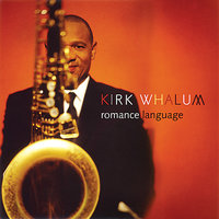 My One and Only - Kirk Whalum