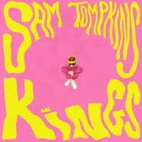 Kings - Sam Tompkins